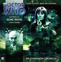 Doctor Who Companion Chronicles: Home Truths